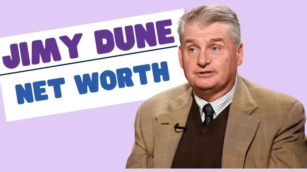 Jimmy Dunne net worth in 2024